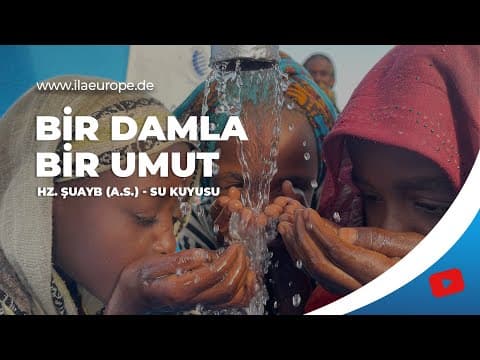 Hz. Şuayb (A.S.) — Eröffnung des Wasserbrunnens