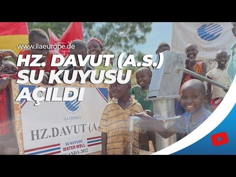 Hz. Davut (A.S.) — Eröffnung des Wasserbrunnens