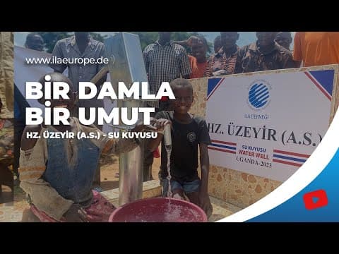 Hz. Üzeyir (A.S.) — Eröffnung des Wasserbrunnens